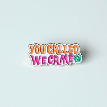 'You Called We Came' Windrush Enamel Pin, 2 of 3