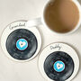 Vinyl Record Coaster For Daddy, Dad Or Grandad, thumbnail 2 of 2