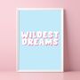 Wildest Dreams Print, thumbnail 1 of 5