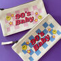 Personalised 70's, 80's, 90's Baby Canvas Makeup Bag, thumbnail 9 of 11