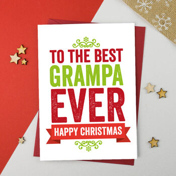 Best Grandad, Grampy, Gramps Ever Christmas Card, 4 of 5