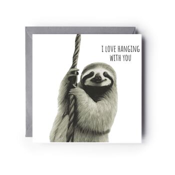I Love Hanging With You Sloth, 3 of 6