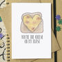 You're The Cheese On My Toast Funny Valentine's Card, thumbnail 1 of 2