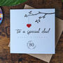 Personalised 80th Birthday Card For Special Dad, thumbnail 2 of 4
