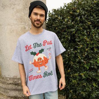 Let The Pud Times Roll Men's Christmas T Shirt, 3 of 4