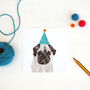 Fenton The Pug In A Hat Birthday Card, thumbnail 2 of 2