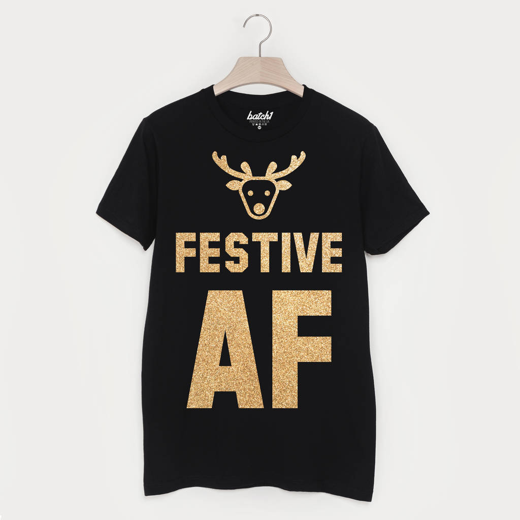 Festive Af Men's Christmas T Shirt By Batch1