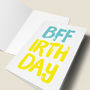 'Bff' Birthday Card, thumbnail 4 of 4