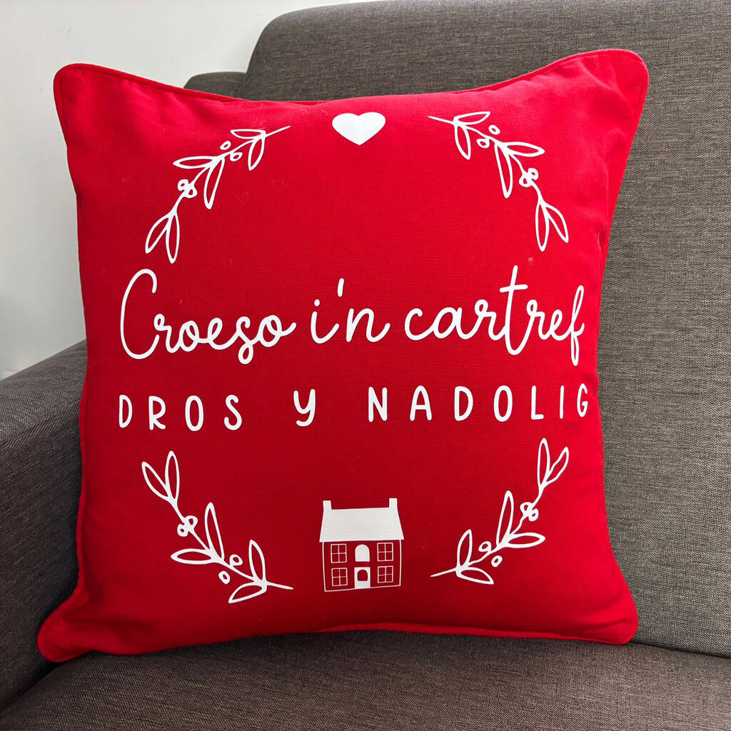 Welcome To Our Home Welsh Christmas Cushion