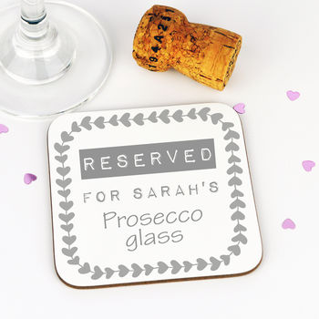 Personalised Reserved For Prosecco Glass Coaster, 2 of 3