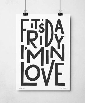 It's Friday I'm In Love Print, 7 of 8