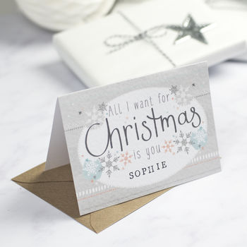 All I Want For Christmas Is You Personalised Card, 2 of 3