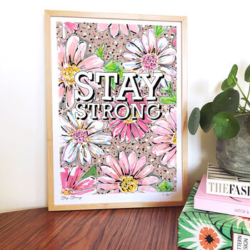 'Stay Strong' Typography Illustrated Print, 2 of 3