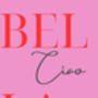 A4 Typography Print Ciao Bella, thumbnail 5 of 5
