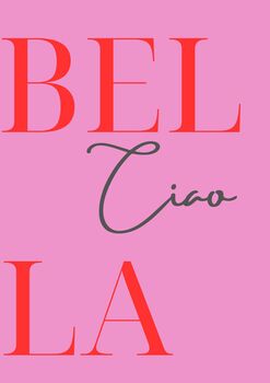A4 Typography Print Ciao Bella, 5 of 5
