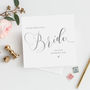 To My Bride Wedding Day Card | Silver Effect, thumbnail 1 of 2