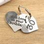 30th Birthday Gift Personalised Heart Two Pc Key Ring, thumbnail 5 of 8