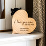Personalised I Love You More The End I Win Oak Heart, thumbnail 2 of 5