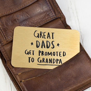'Great Dads Get Promoted To Grandad' Wallet Card, 4 of 11