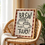 Brew For Two, Tea Print, Coffee Poster, Kitchen Wall Art, thumbnail 5 of 8