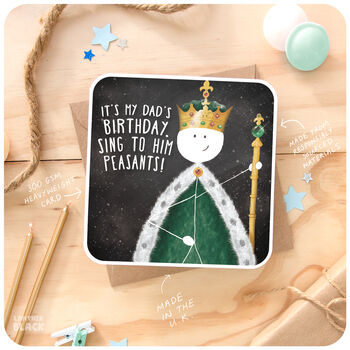 Sing To Him Peasants Funny King Birthday Card Dad Father, 3 of 6