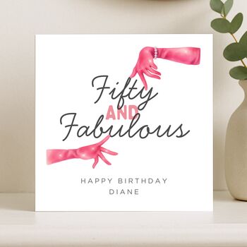 50th Birthday Card For Her, Fifty And Fabulous Funny Custom Card, 7 of 8