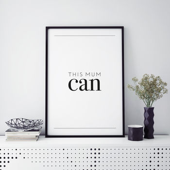 'This Mum Can' Typographic Print, 2 of 4
