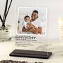 Personalised Godfather Photo Acrylic Plaque Gift, thumbnail 1 of 3