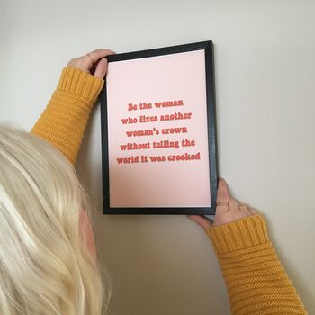 'Be The Woman' Feminist Quote Print, 2 of 5