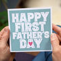 Happy First Father's Day Card, thumbnail 1 of 3