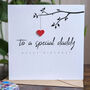 Personalised Birthday Card For Special Dad, thumbnail 4 of 5