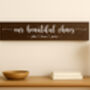 Our Chaos Personalised Home Sign, thumbnail 2 of 5