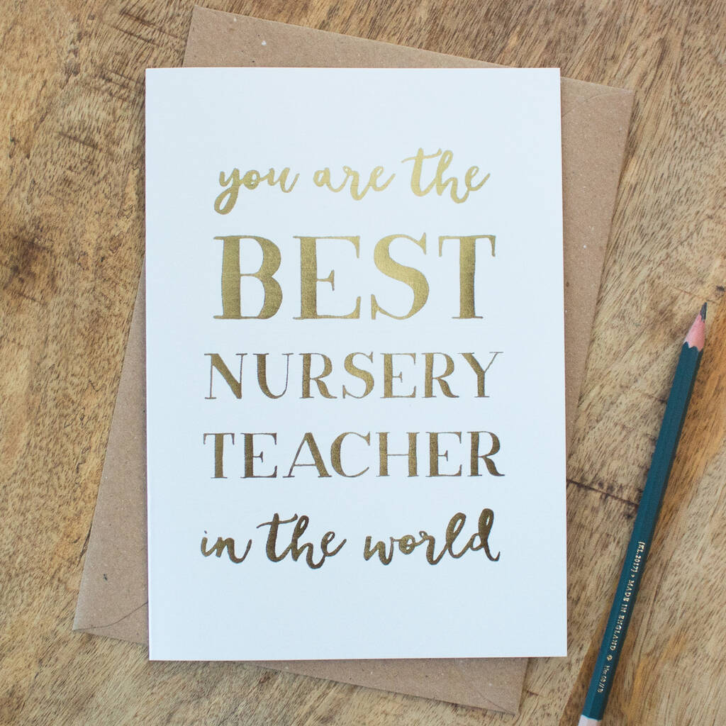 Foil ' Best Nursery Teacher In The Whole World' Card, 1 of 3