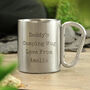 Personalised Message Stainless Steel Camping Mug, thumbnail 1 of 7