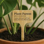 Plant Parent Wooden Plant Marker | Funny Indoor Garden Accessory | Plant Lover Gift | Humorous Botanical Décor | New Home Gift, thumbnail 1 of 2