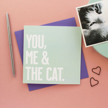 You Me And The Cat Card, 4 of 5