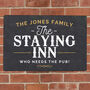 Personalised The Staying Inn Metal Sign, thumbnail 3 of 4