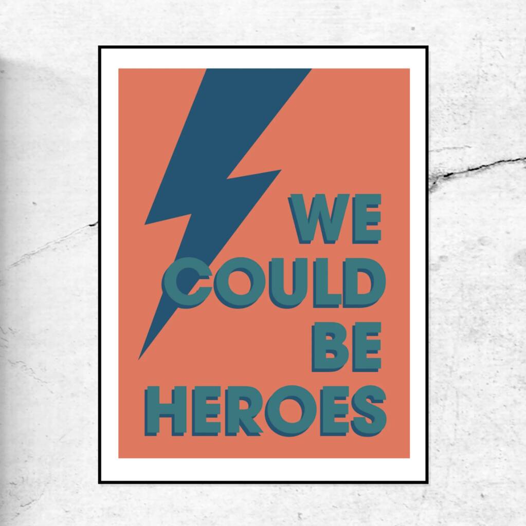 We Could Be Heroes Typographic Music Lyric Art Print By Doodlemoo ...