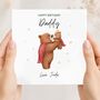 Daddy Hero Bear Birthday Card, Super Hero Dad Birthday, thumbnail 1 of 3