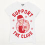 Support The Claus Women's Christmas T Shirt, thumbnail 5 of 7