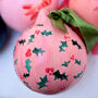 Hand Painted Ceramic Pink Holly Bauble, thumbnail 5 of 6