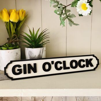 Gin O'clock Wooden Road Signs Funny Alcohol Birthday, 2 of 5