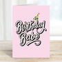 Birthday Babe Card, thumbnail 1 of 1