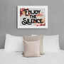 Enjoy The Silence Typography Quote Art Print, thumbnail 6 of 6