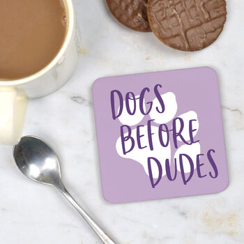 Dogs Before Dudes Coaster, 2 of 5