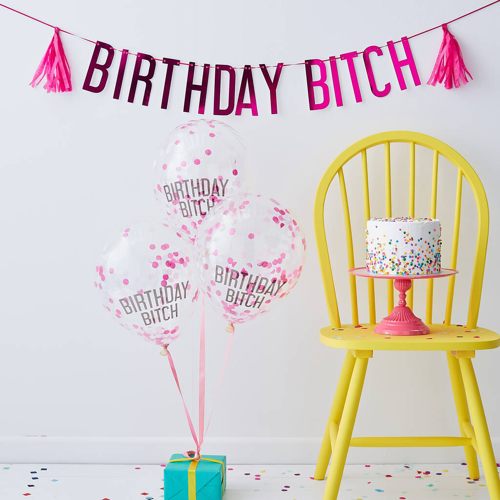 Birthday Bitch Pink Balloon And Bunting Pack, 1 of 2