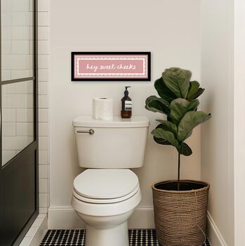Hey Sweet Cheeks Bathroom Print, 2 of 9
