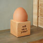 Loft 'Tell Us A Yoke' Oak Egg Cup In Gift Box | Breakfast | Homeware | Kitchenware, thumbnail 1 of 2