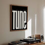 Put On My Favourite Tune Print | Typographic Poster | Wall Art | Aesthetic | Vinyl | Record | Trendy | Club | Raving | Music | Quote, thumbnail 6 of 10