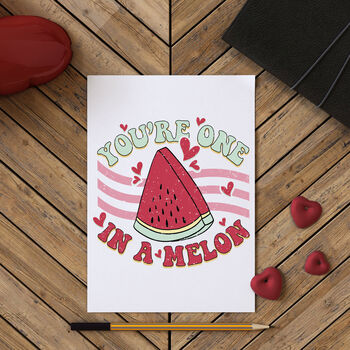You're One In A Melon Valentine's Card, 7 of 8
